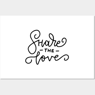 Share the love Posters and Art